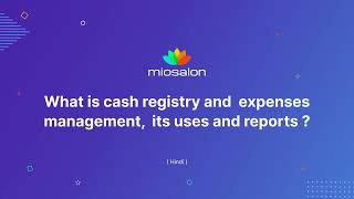 Tutorial 16: MioSalon | How to configure cash registry and expense management  - Hindi