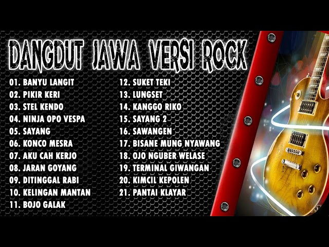 Full 21 Lagu Dangdut Jawa Versi Rock Cover Terpopuler Saat Ini | Kompilasi Rock Cover Terbaru 2018 class=