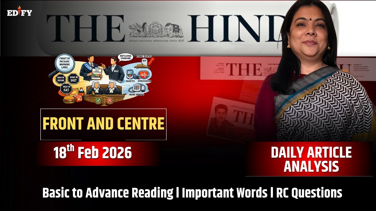 Front and Centre l 18th Feb 2026 l English Reading l Article Analysis l Vocabulary l Edify English