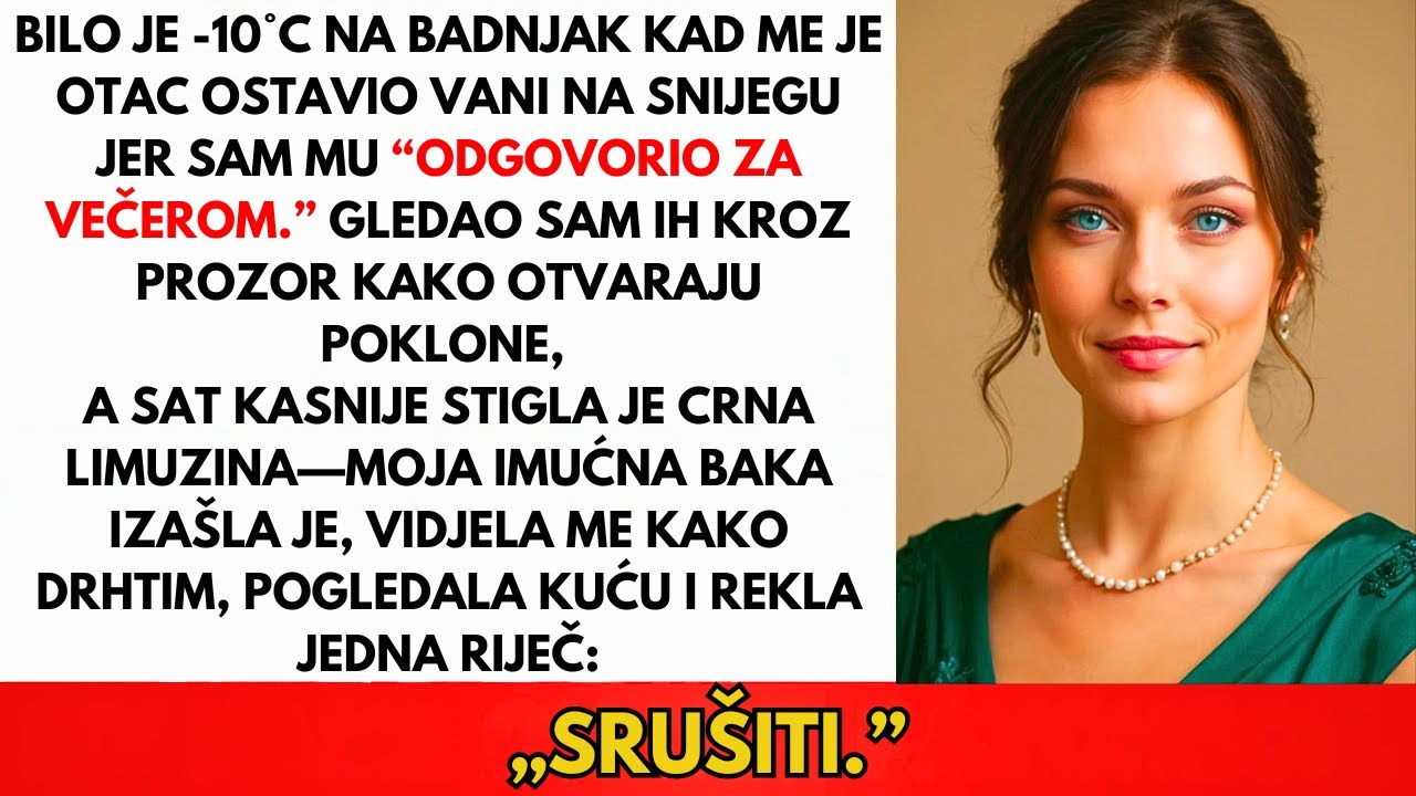 Tata Me Zaključao Vani Na –10°C Na Badnjak — Tada Se Pojavila Moja Pokojna Milijarderka Baka
