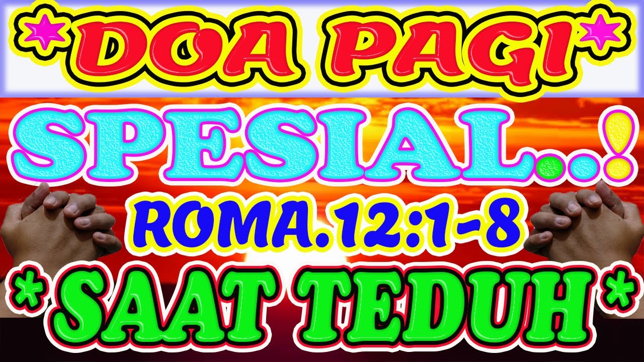 💝Renungan pagi kristen hari ini, doa pagi, renungan pagi, doa pagi kristen, doa pagi katolik