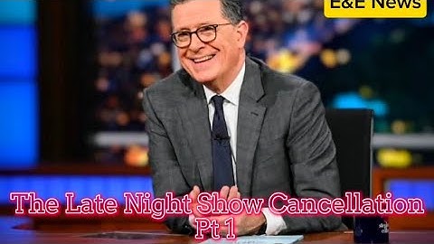 More About The Cancellation Of The Late Night Show With Stephen Colbert Part One | E&E News