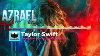Taylor Swift - Down Bad (Azrael Apophis Remix)