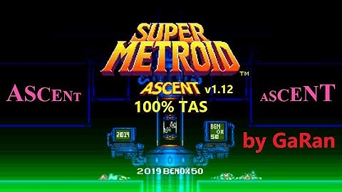 Super Metroid Ascent 100% "all bosses mini-bosses" Tool-Assisted Speed run