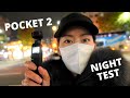 DJI POCKET 2 vs OSMO POCKET | NIGHT TEST