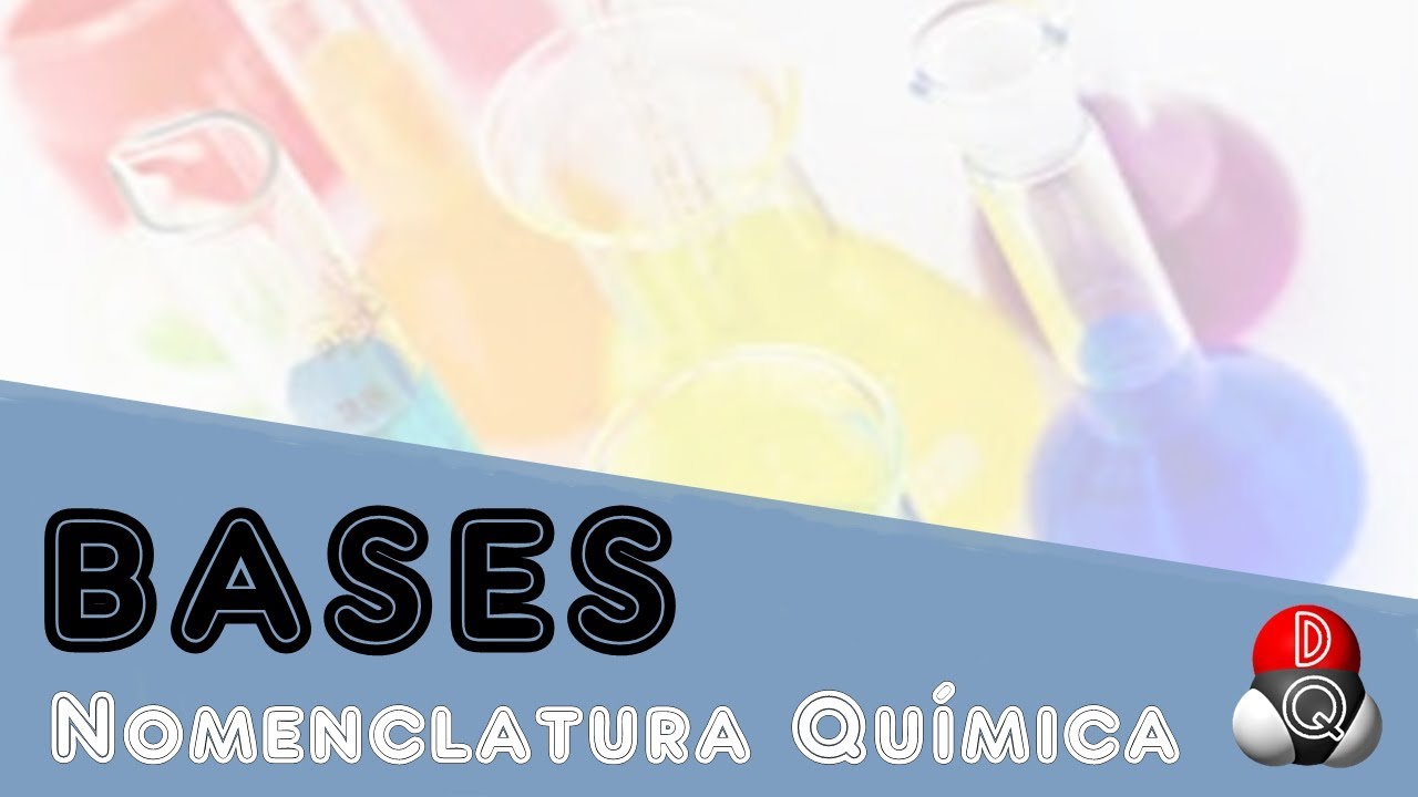 Como Nombrar las Bases | Hidróxidos | Nomenclatura Química - YouTube