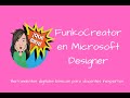 Funkocreator en microsoft designer herramientas digitales bsicas para docentes inexpertos