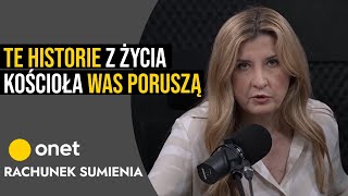 Te Historie Z Życia Kościoła Was Poruszą Rachunek Sumienia