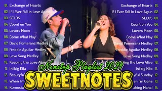 Sweetnotes Nonstop Collection 2024  OPM Hits Non Stop Playlist 2024  TOP 20 SWEETNOTES Cover Songs