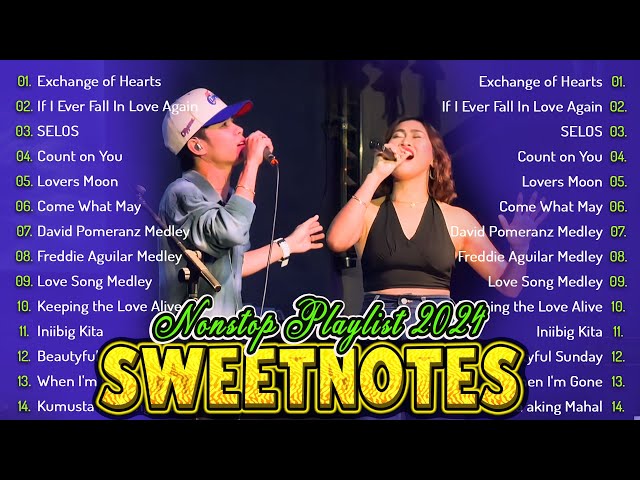 Sweetnotes Nonstop Collection 2024 💥 OPM Hits Non Stop Playlist 2024 💥 TOP 20 SWEETNOTES Cover Songs class=