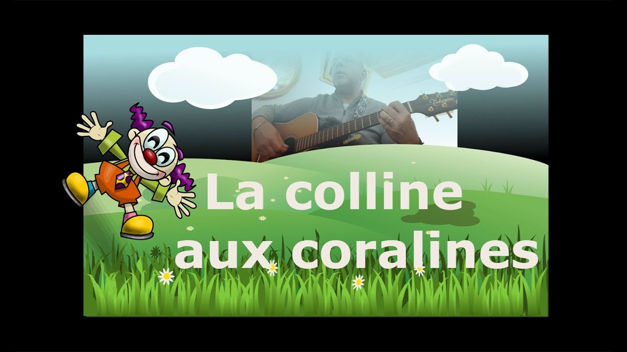 LA COLLINE AUX CORALINES par PP mai 2021 - YouTube