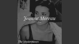 Video thumbnail of "Jeanne Moreau - La vie de cocagne"