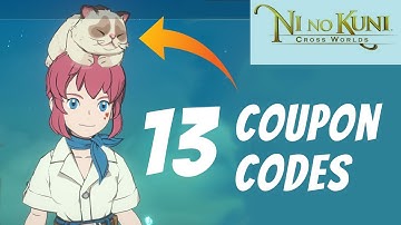 13 Coupon Codes and How to Use Them - Ni no Kuni: Cross Worlds