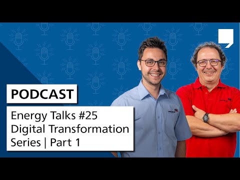 Digital Transformation in the Power Industry 1 | Introduction - Energy Talks Podcast #25