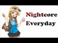 Nightcore - Everyday