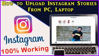 How to Upload Story on Instagram From PC | Post Instagram Stories From PC |Add Instagram Story on PC