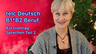 telc Deutsch B1*B2 Beruf | Sprechen Teil 2 | Kurzvortrag: attraktiver Arbeitsplatz | Deutsch lernen