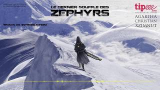 © Le Dernier Souffle des Zéphyrs [OST] - 01. Introduction