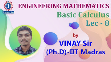 Engineering Mathematics || GATE & ESE || Basic calculus || Lec -08