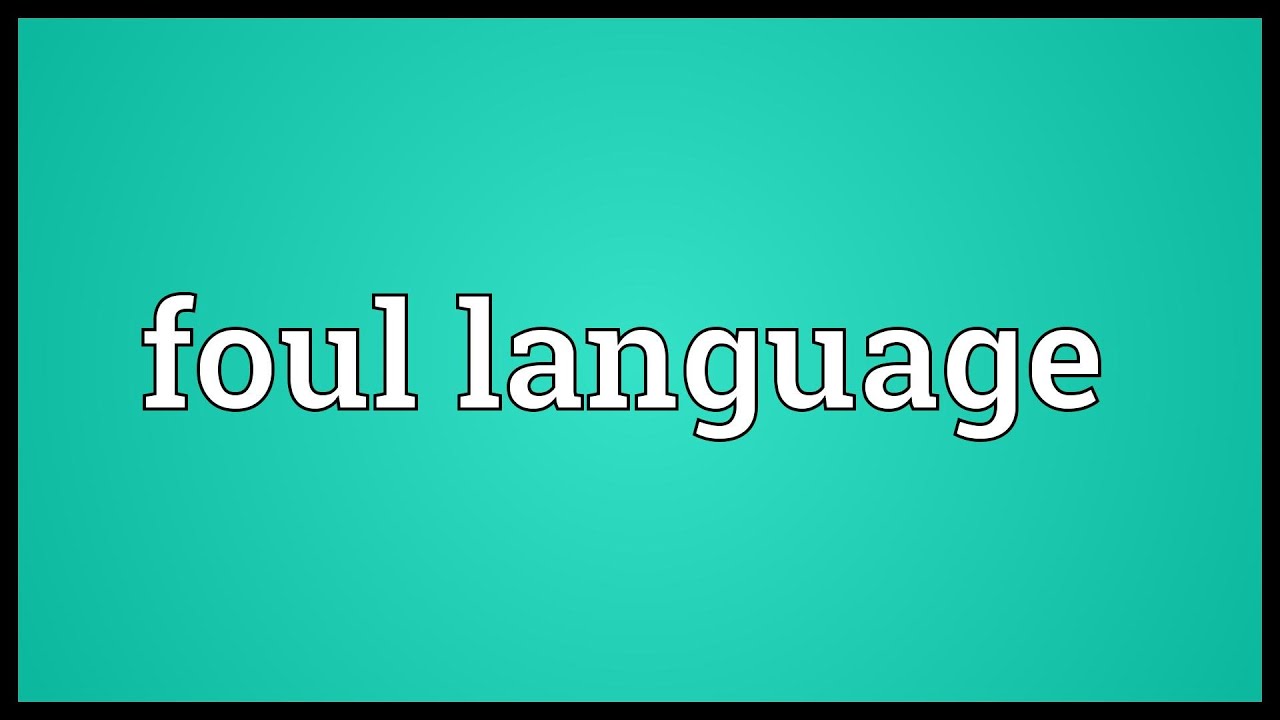 speech on foul language