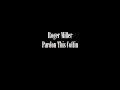 Pardon this coffin - Roger Miller