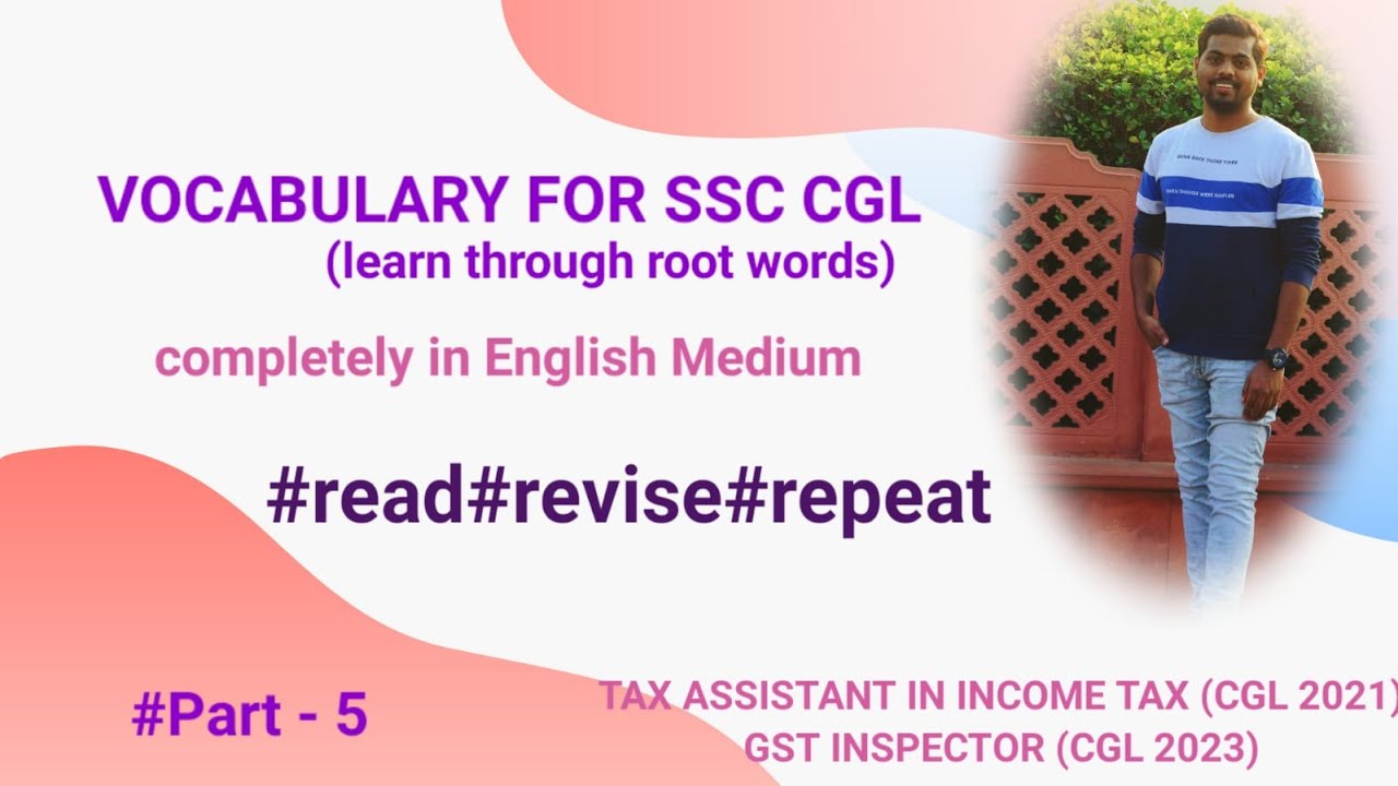Vocabulary Through Root Words (Part 5) for SSC CGL - YouTube