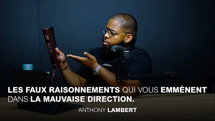 Les faux raisonnements qui vous emmnent dans la ma...