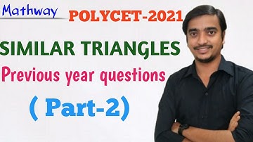 Similar triangles. POLYCET-2021. Previous year questions (part-2)