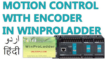 L20- Motion Control Of Motor With Encoder By Fatek Plc In Winproladder Hindi Urdu