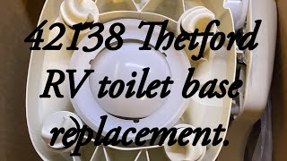 Replacing the base on a Thetford (42072) Style II RV toilet. by The Wandering Steeles 707 views 7 months ago 5 minutes, 17 seconds