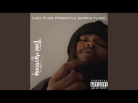 Ver Lazy Flow Freestyle (Darkie Flow) no YouTube