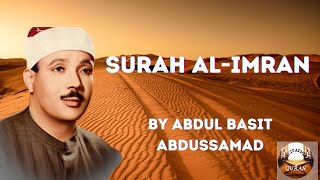 You Should Listen Surat Al-Imran From His Trembling Voice | Abdul Basit Abdul Samad