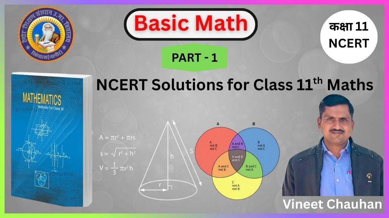 Basic Math Part – 1 |  गणित भाग – 1 | Class 11th | By Veenit Ji | TEG Khinyala | TEG KHINYALA