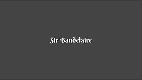 Sir Baudelaire (Remix) Aphotic x Conflict