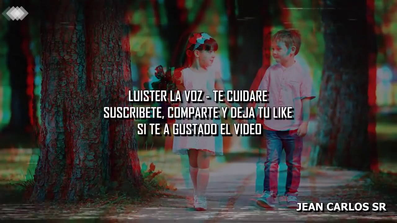 Te cuidare luister la voz original