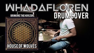 Bring Me the Horizon -  House Of Wolves | Oktav Mutter Drum Cover | 2020