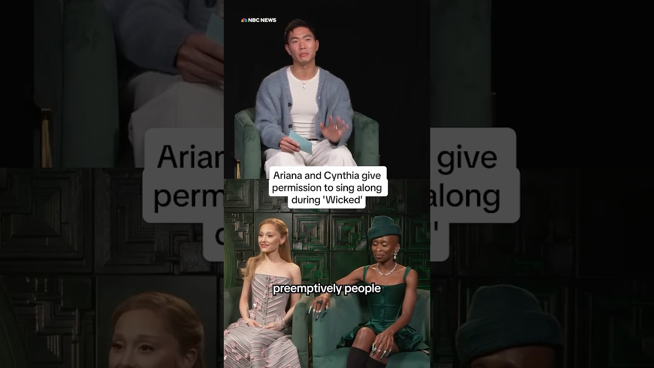 Ariana Grande and Cynthia Erivo give permission to sing along during ‘Wicked’