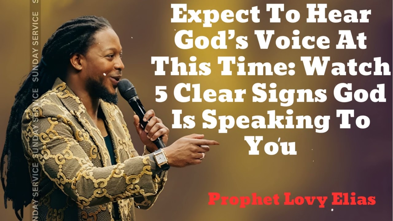 Expect To Hear God’s Voice At This Time: Watch 5 Clear Signs God Is Speaking To You🔴Prophet Lovy