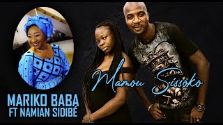 MARIKO BABA Ft. NAMIAN SIDIBÉ - MAMOU SISSOKO (2020)