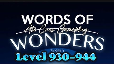 WORDS OF WONDERS CROSSWORD PUZZLE | Level 930-944