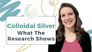 Colloidal Silver Safety  What The Research Shows