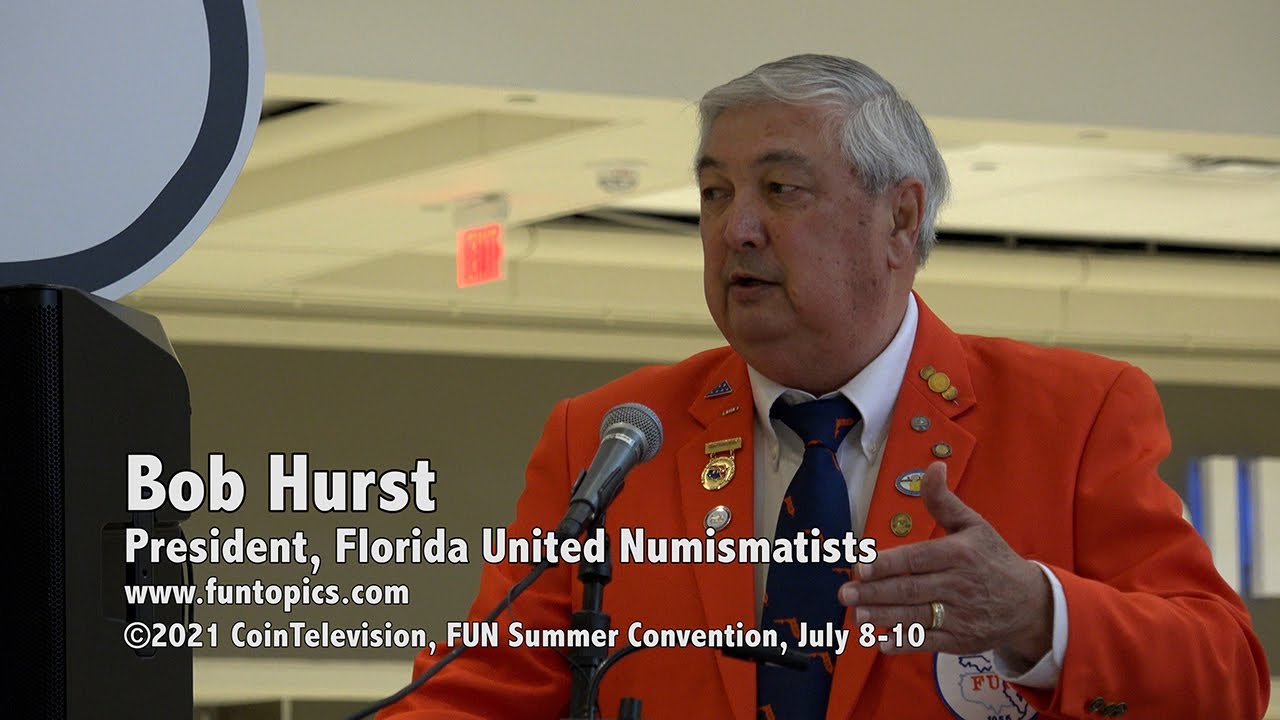 CoinTelevision: President Bob Hurst Welcomes Collectors to Summer FUN Convention 2021. - YouTube