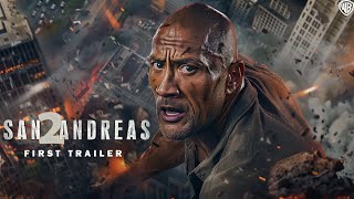 San Andreas 2 : First Trailer | Dwayne Johnson | Warner Bros