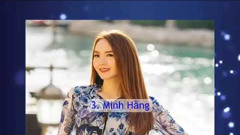 Top 10 nu ca si dep nhat viet nam