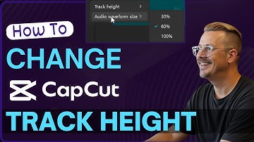 Increase Track Height in CapCut (and waveform height!)