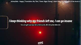 [Lyrics+Vietsub] skinnyfabs - happy