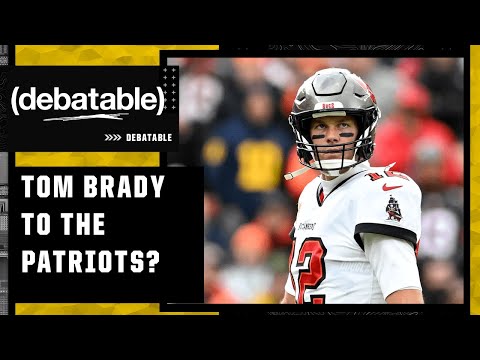 Tom brady back to the patriots?! | (debatable)