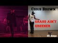 Chris Brown - "Grass Ain't Greener" Official Choreography (DANCE COVER BRASIL) | Fã dança 2017