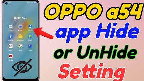 OPPO a54 me app Hide kaise Kare | How to Hide app in OPPO a54 | OPPO a54 Hide Apps | OPPO app Hide