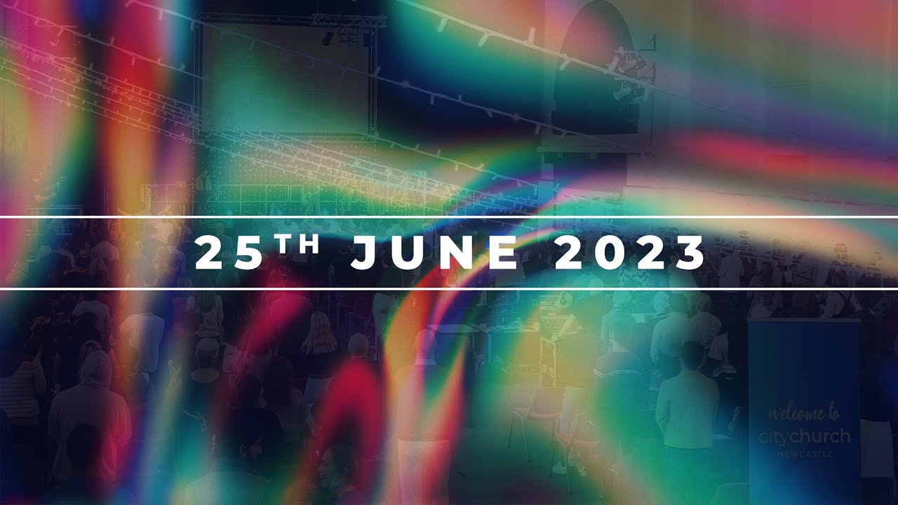 SUNDAY GATHERING // 25th June 2023 YouTube